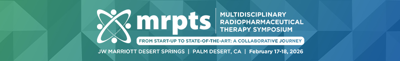 2026 Multidisciplinary Radiopharmaceutical Therapy Symposium (February 17-18, 2026)